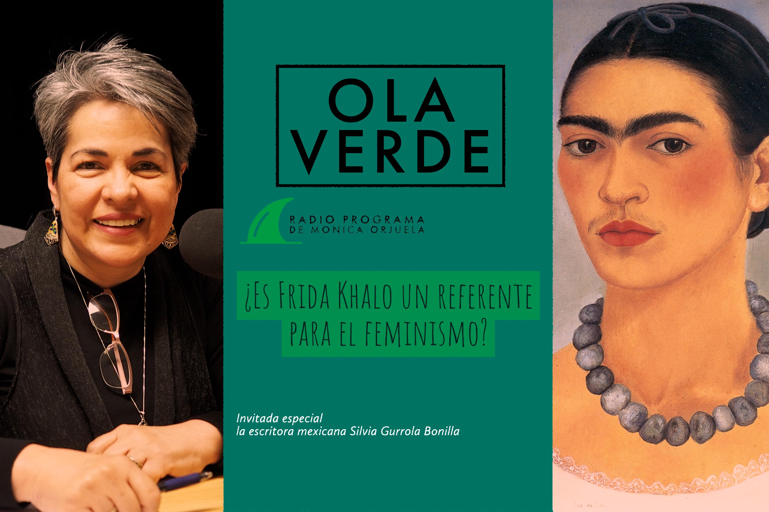 Ola Verde dirigido por Mónica Orjuela, invitada a la escritora mexicana Silvia Gurrola Bonilla
